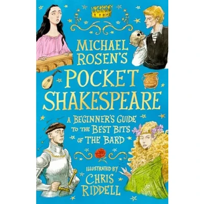 Afbeelding van Michael Rosen&#039;s Pocket Shakespeare: A Beginner&#039;s Guide to the Best Bits of Bard