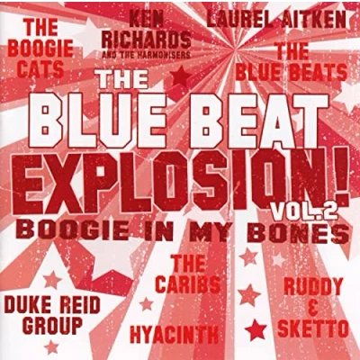 Afbeelding van Blue Beat Explosion Vol. 2: Boogie In My Bones