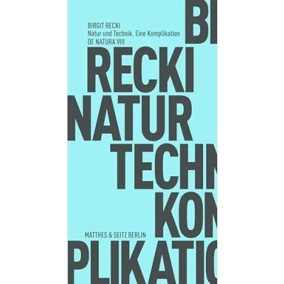 Afbeelding van Natur und Technik. Eine Komplikation
