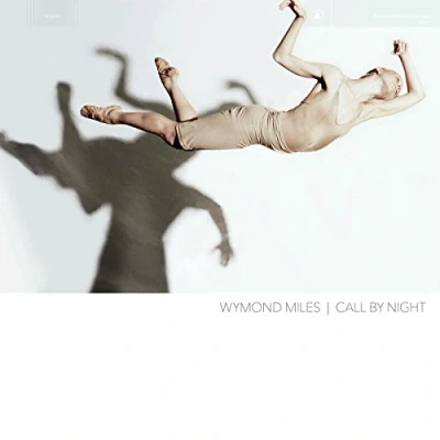 Afbeelding van Wymond Miles Call By The Night