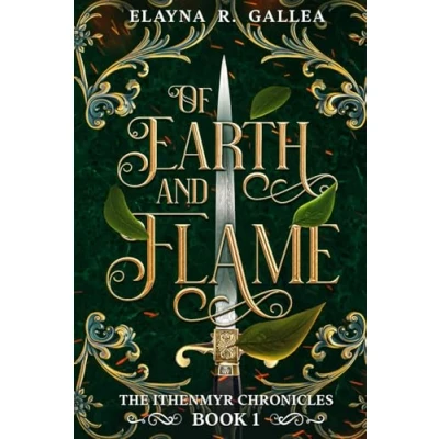 Afbeelding van Of Earth and Flame (The Ithenmyr Chronicles #1)