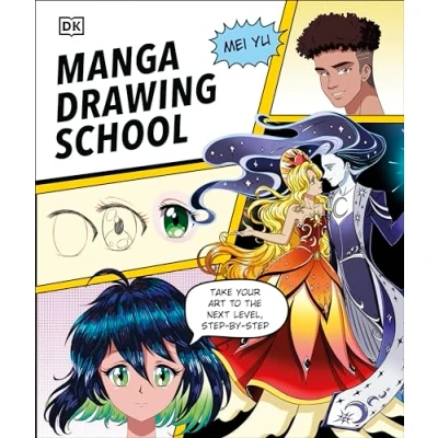 Afbeelding van Manga Drawing School: Take Your Art to the Next Level, Step by