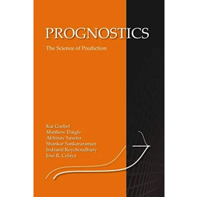 Afbeelding van Prognostics: The Science of Making Predictions