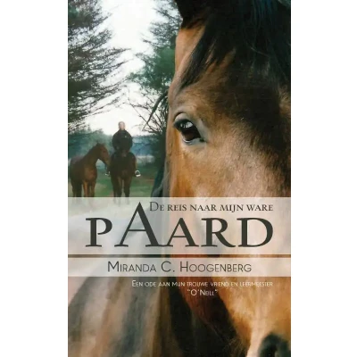 Afbeelding van De reis naar mijn ware paard