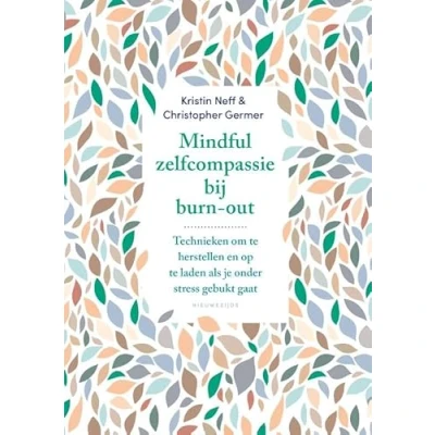 Afbeelding van Mindful zelfcompassie voor burnout (Paperback)