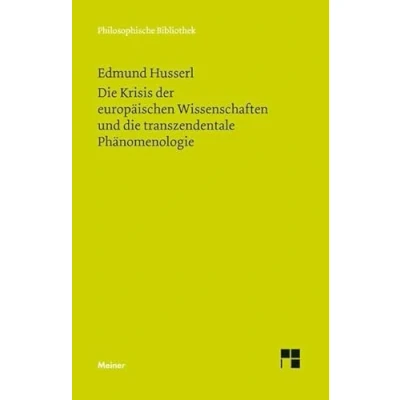 Afbeelding van die Krisis der europäischen Wissenschaften und transzendentale Phänomenologie: Eine Einleitung in phänomenologische Philosophie: 641