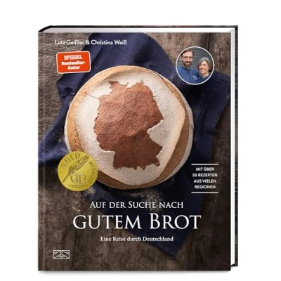 Afbeelding van Auf der Suche nach gutem Brot: Eine Reise durch Deutschland. Mit über 50 Rezepten aus vielen Regionen