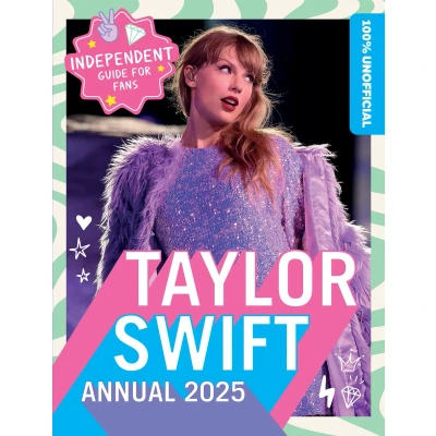 Afbeelding van 100% Unofficial Taylor Swift Annual 2025