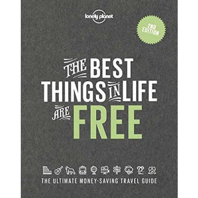 Afbeelding van The Best Things in Life are Free 2ed Anglais: ultimate money saving travel guide