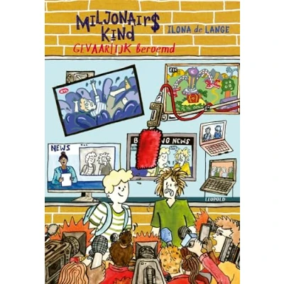 Afbeelding van Miljonairskind Gevaarlijk beroemd (Hardback)