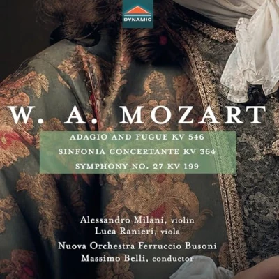 Afbeelding van Alessandro Milani, Luca Ranieri, Massimo Belli Mozart: Adagio And Fugue Kv 546 Sinfonia Concertante 364 Symphony Mo.27 (CD)