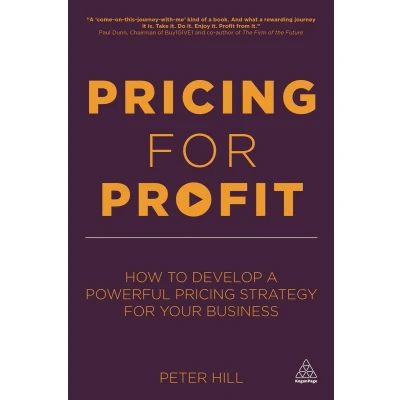 Afbeelding van Pricing for Profit: How to Develop a Powerful Strategy Your Business