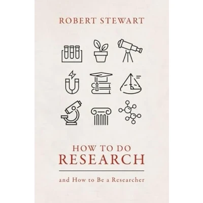 Afbeelding van How to Do Research: and Be a Researcher
