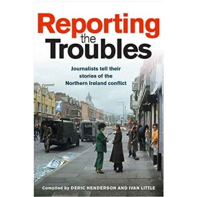 Afbeelding van Reporting the Troubles