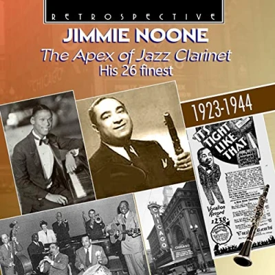 Afbeelding van Jimmie Noone Noone: The Apex Of Jazz Clarinet (CD)