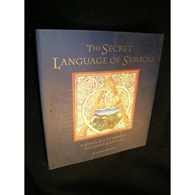 Afbeelding van SECRET LANGUAGE OF Symbols ING: A Visual Key to and Their Meanings