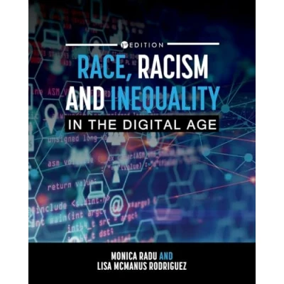 Afbeelding van Race, Racism, and Inequality in the Digital Age