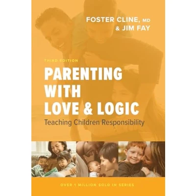 Afbeelding van Parenting with Love and Logic: Teaching Children Responsibility