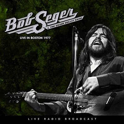 Afbeelding van Bob Seger &amp; The Silver Bullet Band Best Of Live At Boston 1977 (LP)