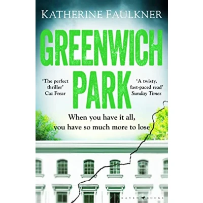 Afbeelding van Greenwich Park: A twisty, compulsive debut thriller about friendships, lies and the secrets we keep to protect ourselves