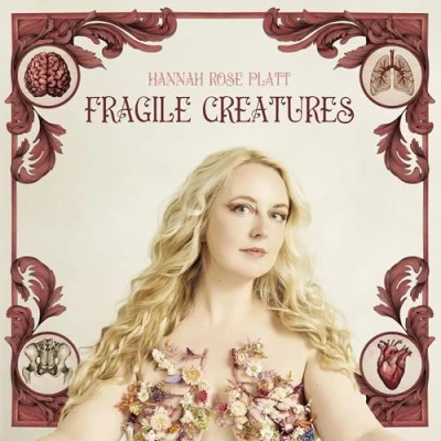 Afbeelding van Hannah Rose Platt Fragile Creatures (LP)