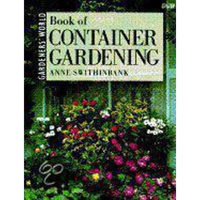 Afbeelding van Gardeners&#039; World Book of Container Gardening