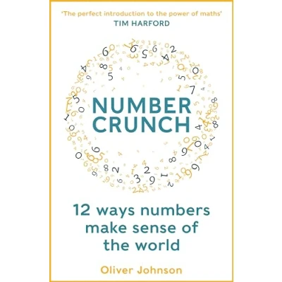 Afbeelding van Numbercrunch: 12 Ways Numbers Make Sense of the World