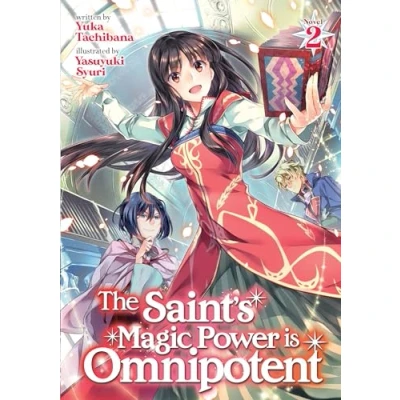 Afbeelding van SAINTS MAGIC POWER IS OMNIPOTENT LIGHT NOVEL 02