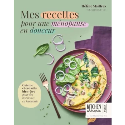 Afbeelding van Mes recettes pour une ménopause en douceur: Cuisine et bien être des hormones harmonie