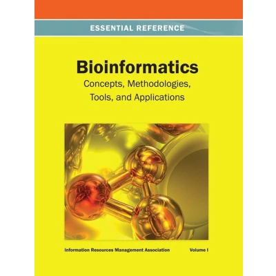 Afbeelding van Bioinformatics: Concepts, Methodologies, Tools, and Applications