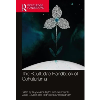 Afbeelding van The Routledge Handbook of CoFuturisms