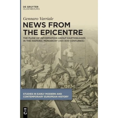 Afbeelding van Studies in Early Modern and Contemporary European History7 News from the Epicentre