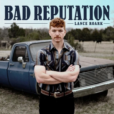 Afbeelding van Lance Roark Bad Reputation (LP)