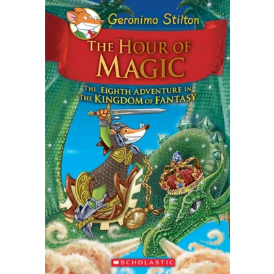Afbeelding van the Hour of Magic (Geronimo Stilton Kingdom Fantasy #8)