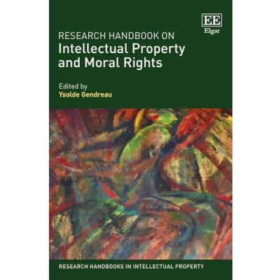 Afbeelding van Research Handbook on Intellectual Property and Moral Rights