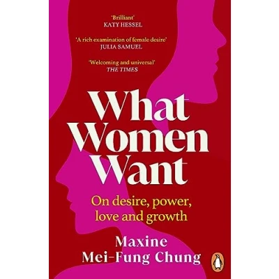 Afbeelding van What Women Want: Conversations on Desire, Power, Love and Growth
