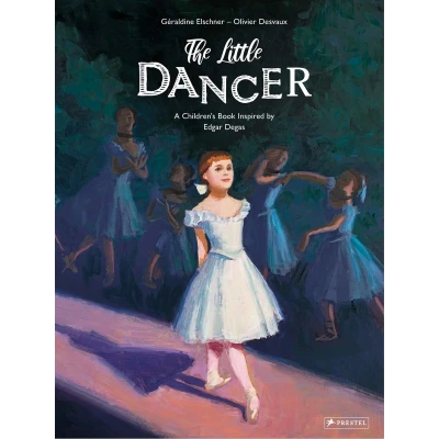 Afbeelding van The Little Dancer: A Children&#039;s Book Inspired by Edgar Degas