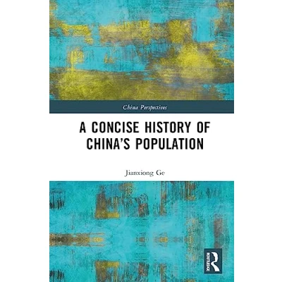 Afbeelding van A Concise History of China’s Population