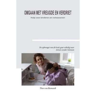 Afbeelding van Omgaan met vreugde en verdriet (Paperback)