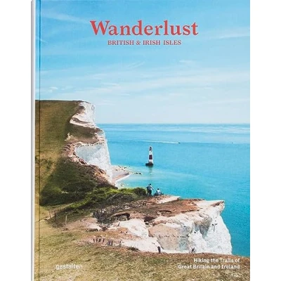 Afbeelding van Wanderlust British &amp; Irish Isles: hiking the trails of Great Britain and Ireland