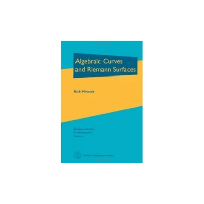 Afbeelding van Algebraic Curves and Riemann Surfaces