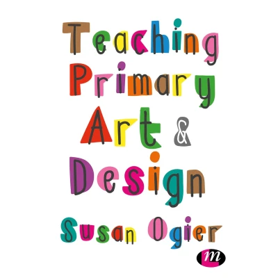 Afbeelding van Teaching Primary Art and Design