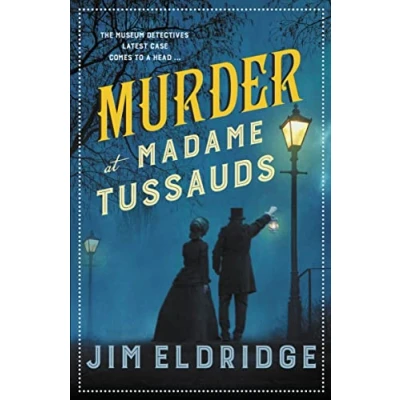 Afbeelding van Murder at Madame Tussauds: The gripping historical whodunnit: 6