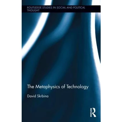 Afbeelding van The Metaphysics of Technology