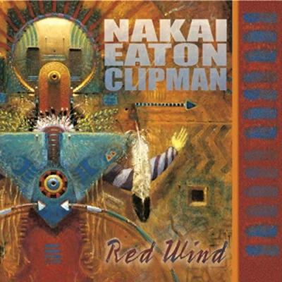 Afbeelding van R. Carlos Nakai &amp; William Eaton Will Clipman Red Wind (CD)
