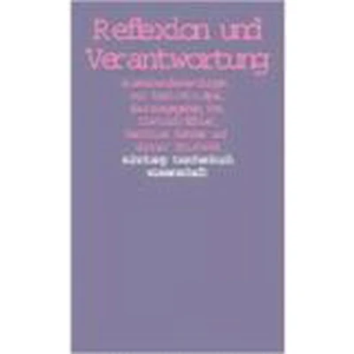 Afbeelding van Reflexion und Verantwortung: Auseinandersetzung mit Karl Otto Apel: Auseinandersetzungen 1618