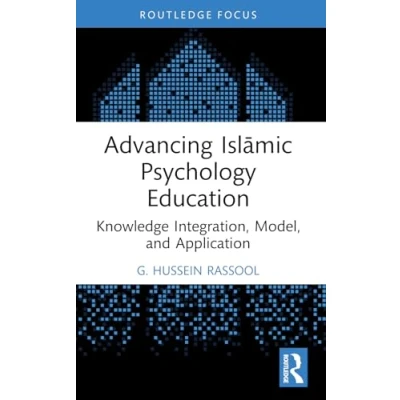 Afbeelding van Advancing Islāmic Psychology Education: Knowledge Integration, Model, and Application