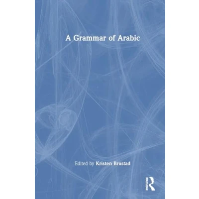 Afbeelding van A Grammar of Arabic