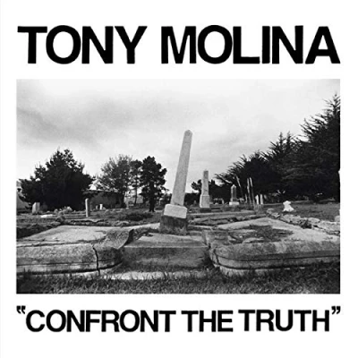 Afbeelding van Tony Molina Confront The Truth (LP)
