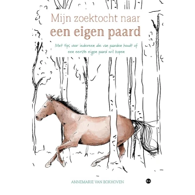 Afbeelding van Mijn zoektocht naar een eigen paard